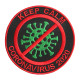 Keep Calm Coronavirus 2020 broderie à coudre / repasser sur patch