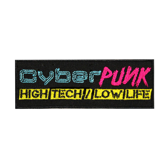 CYBERPUNK High Tech Low Life Stickerei Aufnähen / Aufbügeln