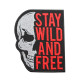 Stay Wild and Free Totenkopf-Stickerei zum Aufbügeln / Ärmelaufnäher mit Klettverschluss