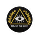 Massonic Eye Trust No One Aufnäher zum Aufbügeln/Klettverschluss