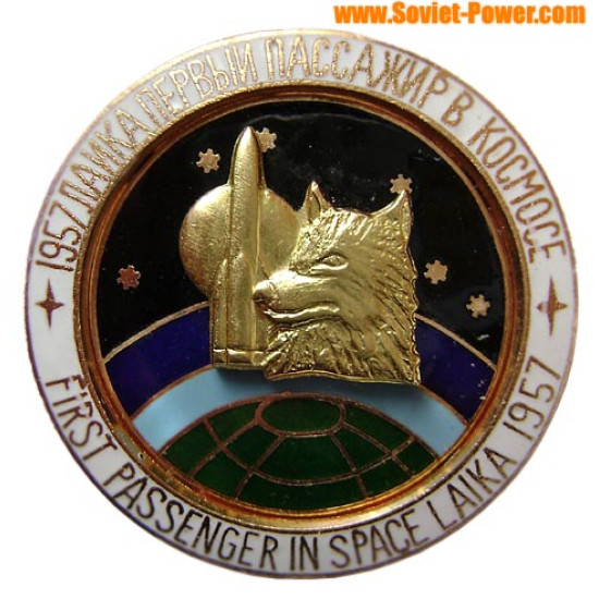 SOVIET SPACE BADGE Primer pasajero en el espacio LAIKA SOVIET SPACE BADGE Primer pasajero en el espacio LAIKA