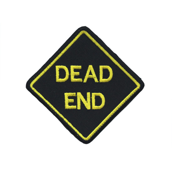 Dead End Picture brodé à coudre/à repasser/Velcro Patch