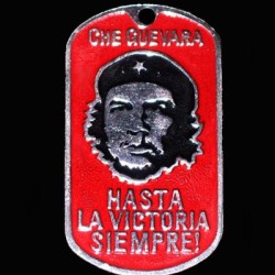 Dog Tag Che Guevara "Hasta La Victoria Siempre"
