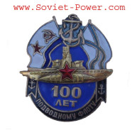 Soviet Naval Badge 100 YEARS of UNDERWATER FLEET Navy