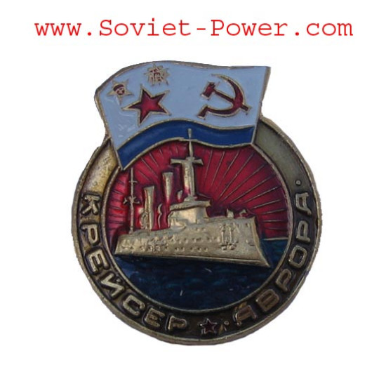 BADGE DE NAVIRE Soviétique "CRUISER AURORA" Flotte Navale URSS